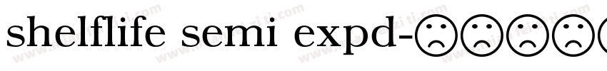 shelflife semi expd字体转换